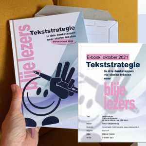 Het boek Tekststrategie uit 2020 is een inspiratiebron van 180 pagina's met tips, voorbeelden, oefeningen en toelichting op het gebruik van de tool TVF.